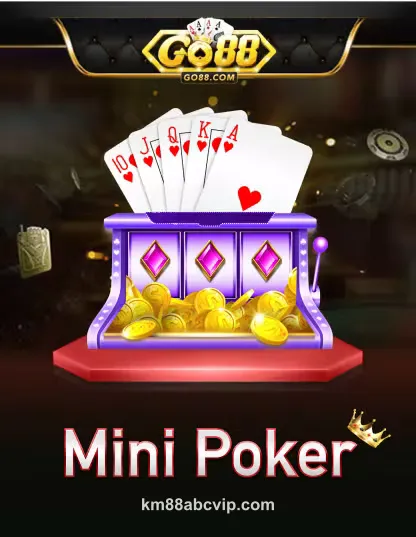 km88abcvip Go Mini Poker Portrait